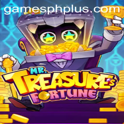 Discover the Enchanting World of MrTreasuresFortune: A GAMESPH Exclusive